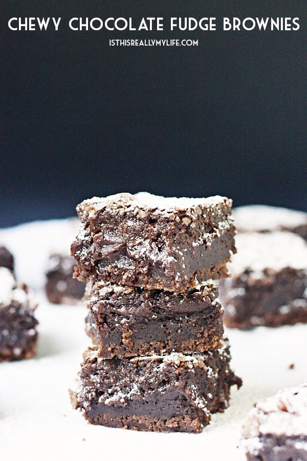 Chew Chocolate Fudge Brownies -- These chewy chocolate fudge brownies are the most decadent I have tasted. I am all about rich, chocolate brownies--the chewier and fudgier, the better! | isthisreallymylfie.com #brownies